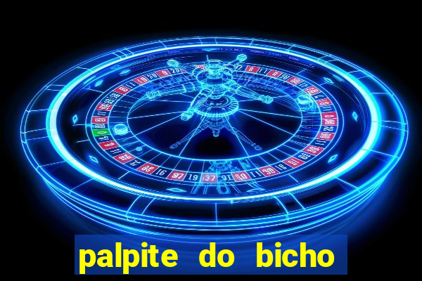 palpite do bicho deu no poste